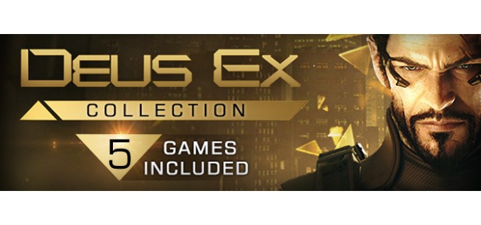 Steam: Deus Ex Collection : L'intégralité de la Licence avec les 5 jeux + tous leurs DLC sur PC à 10,60€