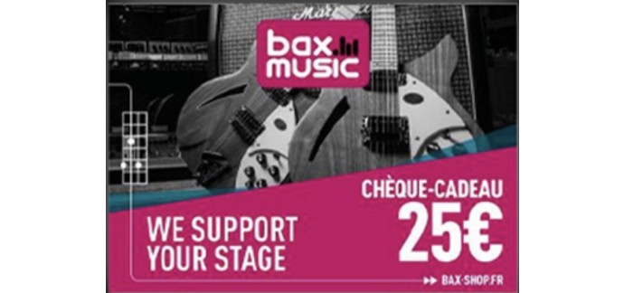 Bax Music: Une carte cadeau de 25€ offerte dès 300€ d'achat