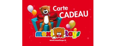 Maxi Toys: 1000€ de cartes cadeaux Maxi Toys à gagner
