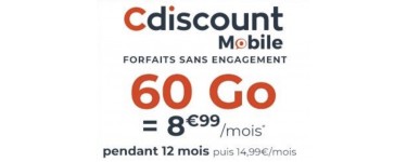 Cdiscount Mobile: Forfait mobile sans engagement illimité + 60 Go d'Internet à 8,99€/mois pendant 1 an