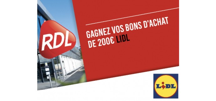 RDL RADIO: Des bons d'achat LIDL de 200 euros à gagner 