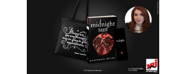 NRJ: 10 x Livres "Midnight Sun" de Stephenie Meyer + Goodies Twilight à gagner