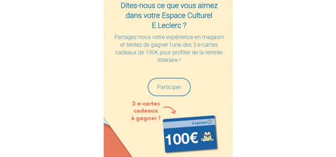 E.Leclerc: 3 e-cartes cadeaux E.Leclerc de 100€ à gagner