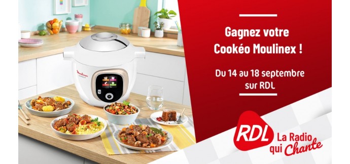 RDL RADIO: Un appareil culinaire Cookéo Moulinex à gagner