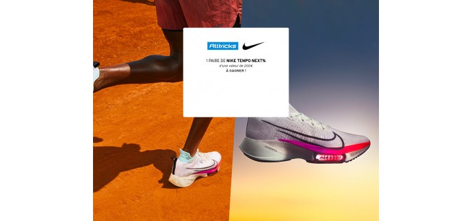 Alltricks: 1 paire de chaussures Nike Tempo Next% à gagner