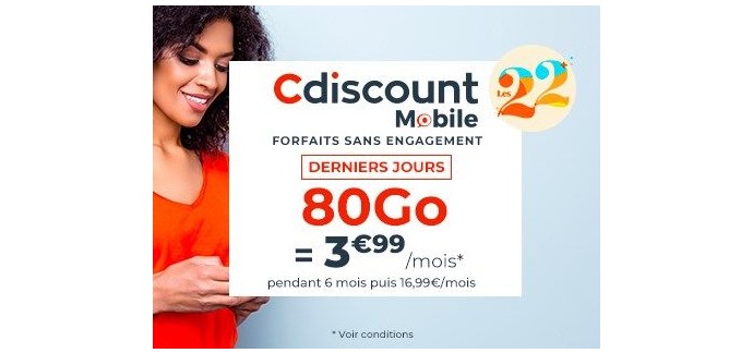 Cdiscount Mobile: Forfait Mobile illimité + 80 Go à 3,99€/mois pendant 6 mois et sans engagement
