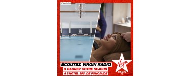 Virgin Radio: 1 séjour pour 2 personnes en chambre privilège à l'hôtel spa de Fontcaude à Montpellier à gagner