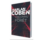 Canal +: 30 livres "L'inconnu de la forêt" d'Harlan Coben à gagner