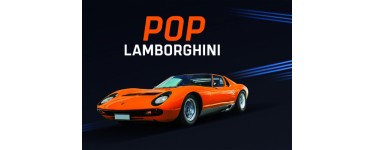 Canal +: 15 x 2 invitations pour l'exposition "Pop Lamborghini" jusqu'au 10 janvier 2021 à Mulhouse à gagner