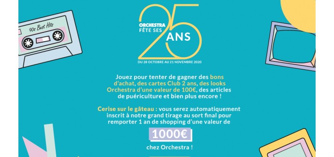 Orchestra: 1 an de shopping Orchestra de 1000€ à gagner