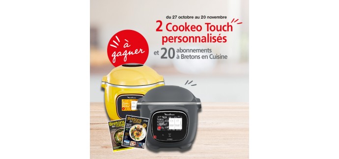 Ouest France: 2 robots "Cookeo Touch" personnalisés ou 20 abonnements à Bretons en Cuisine à gagner