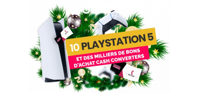 Cash Converters: 10 consoles de jeu Playstation 5 à gagner