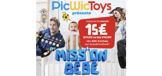 PicWicToys: 15€ offerts en bon d'achat dès 50€ d'achats sur la puériculture (hors jouets)