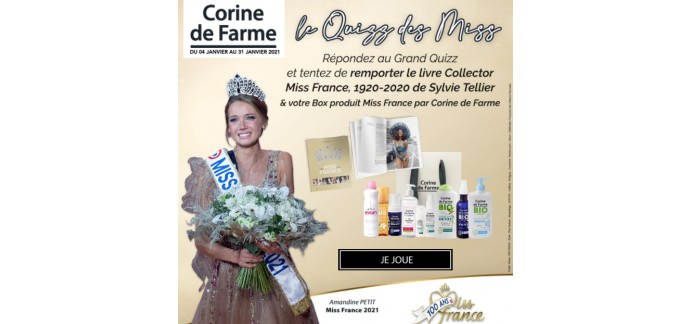 Corine de Farme: Un lot comportant 9 produits de beauté Corine de Farme + 1 livre "Miss France 1920 - 2020" à gagner