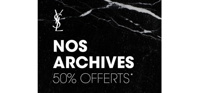Yves Saint Laurent Beauté: 50% de réduction sur les anciennes collections et éditions limitées