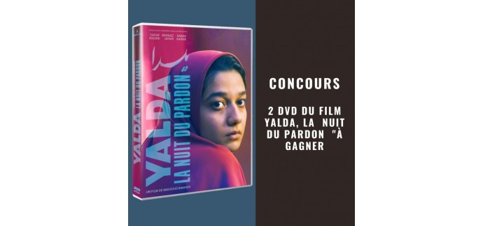 Blog Baz'art: 2 DVD du film "Yalda, la nuit du pardon" à gagner