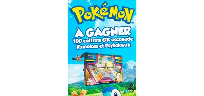 Maxi Toys: 100 coffrets du jeu "Pokemon - Escouade Ramoloss et Psykokwak" à gagner