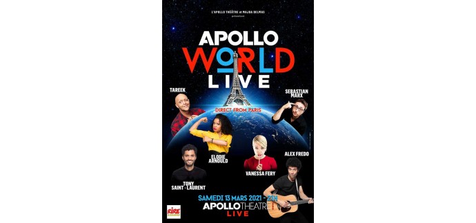 Rire et chansons: 10 codes d'accès pour en live le spectacle "Apollo World Live" le 13 mars à gagner