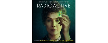 Canal +: Des DVD du film "Radioactive" à gagner