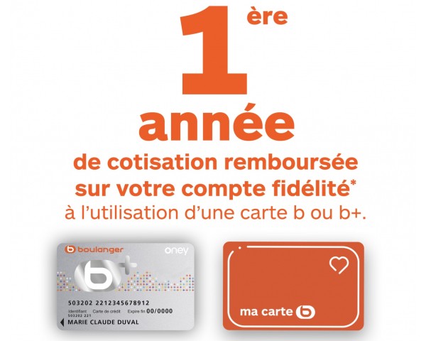 1ère Année De Cotisation à La Carte De Fidélité B Ou B+ Remboursée Sur ...