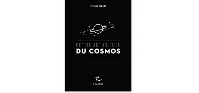 Canal +: Un livre "Petite anthologie du Cosmos" à gagner