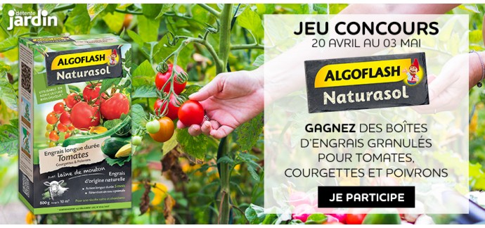 Détente Jardin: 50 boites d'engrais granulés Tomates Algoflash à gagner
