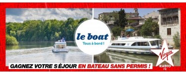 Virgin Radio: 1 location de bateau sans permis "LE BOAT" pour 2 à 4 personnes pendant 7 nuits en France à gagner 