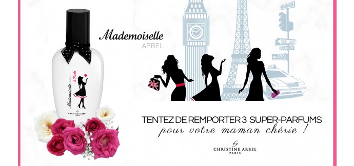 Femme Actuelle: 27 ensembles de parfums Christine Arbel Paris à gagner