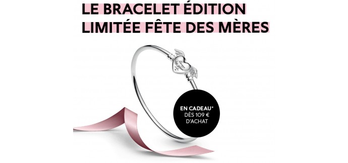 Pandora: 1 bracelet édition limité Fête des Mères offert dès 109€ d'achat