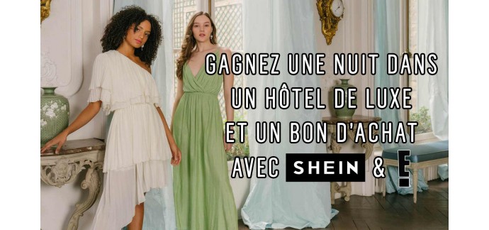 E News: 1 lot d'1 séjour d'une nuit pour 2 personnes dans un hôtel de luxe + 1 bon d'achat Shein à gagner