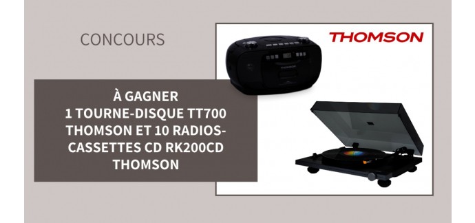 Notre Temps: 1 tourne-disque Thomson, 10 radios-cassettes CD Thomson à gagner