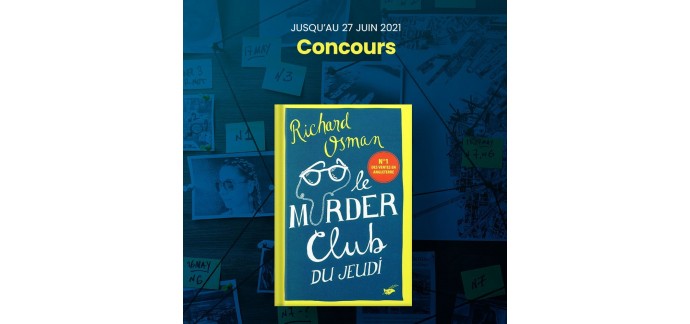 Cultura: 10 lots comportant 1 roman "Le murder club du jeudi" de Richard Osman + 1 boite de thé à gagner