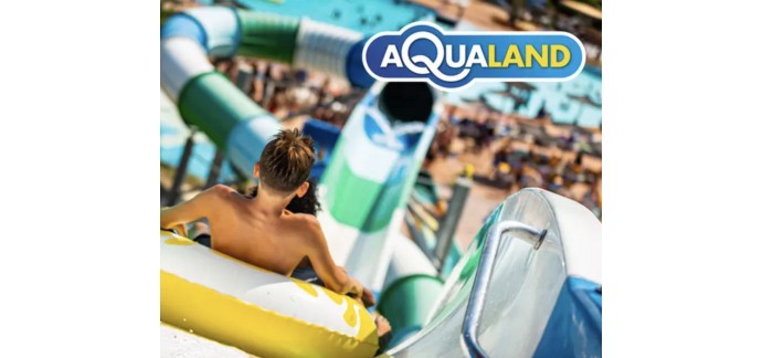Groupon: Billet Adulte/Enfant pour le parc aquatique Aqualand à 18€