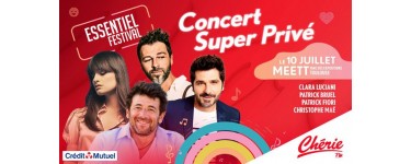 Chérie FM: Des invitations pour le "Concert Super Privé" le 10 juillet au Meett de Toulouse à gagner