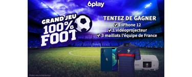 6play: 1 smartphone iPhone 12, 1 vidéoprojecteur Epson, 3 maillots de l'Equipe de France à gagner