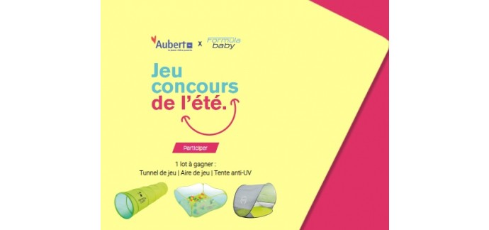 Aubert:  1 tente, 1 tunnel, 1 aire de jeu Pop-Up à gagner