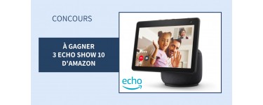 Notre Temps: 3 enceintes Echo Show 10 d'Amazon à gagner