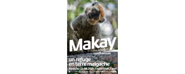 Europe1: Des invitations pour l'exposition "Makay, un refuge en terre malgache" à gagner