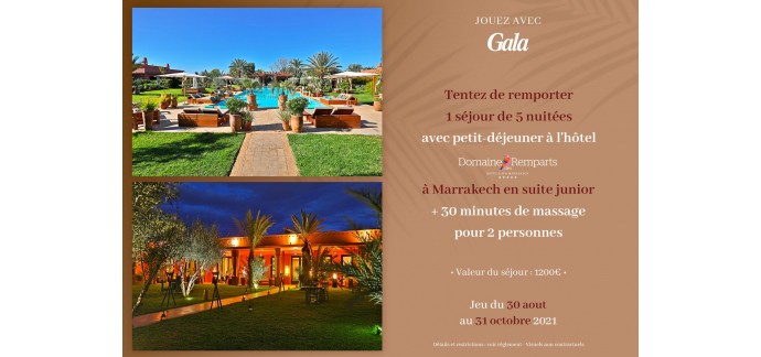 Gala: 1 séjour à l'hôtel Domaine des Remparts à Marrakech à gagner