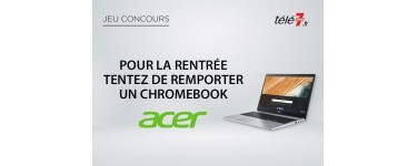 Télé 7 jours: Des ordinateurs portables Chromebook Acer à gagner