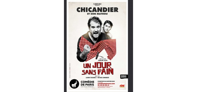 Rire et chansons: Des invitations pour le spectacle "Chicandier" les 23 et 24 septembre à Paris à gagner