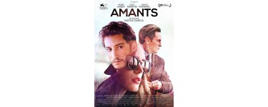 Le Quotidien du Cinéma: Des places de cinéma pour l'avant-première du film "Amants" à gagner
