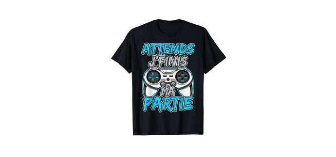 Amazon: T-Shirt Pour Ado Gamer "Attends J'Finis Ma Partie"  à 16,99€