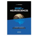 Amazon: Livre Sport et neurosciences: Comment le cerveau influe sur la performance à 8,80€