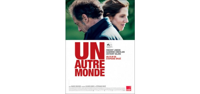 FranceTV: Des lots de places de cinéma pour le film "Un autre monde" à gagner