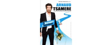 Rire et chansons: Des invitations pour le spectacle de Arnaud Tsamère à gagner
