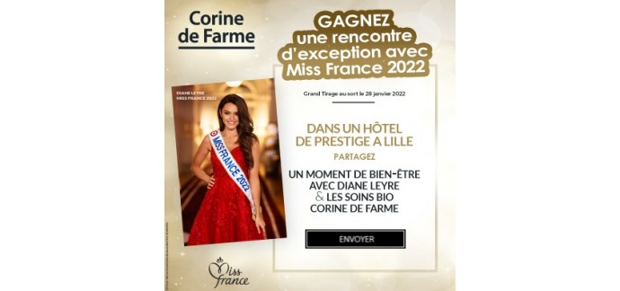 Corine de Farme: 1 rencontre avec Miss France 2022 avec une séance de soins à gagner