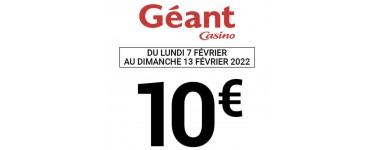 Géant Casino: 10€ de remise sur vos courses dès 70€ d’achat
