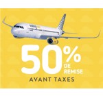 Vueling: 50% sur le prix du vol (hors taxes) pour 2 personnes pour un voyage entre le 1er et 31 mars