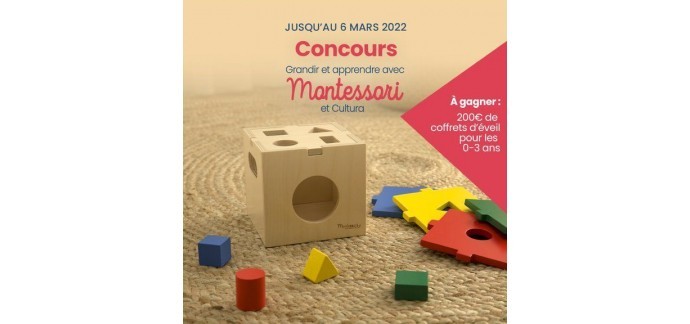 Cultura: Des lots de produits d'apprentissage Montessori à gagner